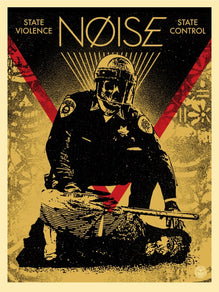 Shepard Fairey "Noise - State Violence State Control" Obey Print