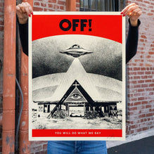 Shepard Fairey "OFF! You Will Do What We Say" Obey Print